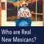 button who are real new mexicans