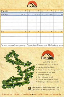 A 9 hole score card from Los Altos Golf course showing yardage for each hole and a map and rules at the bottom. Holes and yardage: 1-120 yards par 3, 2-83 yards par 3, 3-235 yards par 4, 4-193 yards par 4, 5-102 yards par 3, 6-125 yards par 3, 7-70 yards par 3, 8-135 par 3, 9-117 par 3, Total yards 1180. Pair up in 3s or 4s whenerver possible. Replace all divots & repair all ball marks. Rules: 1. Each player must have a set of clubs. 2. Use of range balls prohibited. 3. Please keep carts 30 feet from greens and trees. 4. Please observe rules of golf and proper etiquette. 5. Obey Golf Course Control. 6. Please let faster groups play through. 7. If lightning is in the area seek shelter.