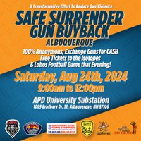 APD Partners with New Mexicans to Prevent Gun Violence, NM United, Lobo Athletics and Isotopes for Gun Buyback event