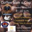Citywide Coffee with a Cop Events