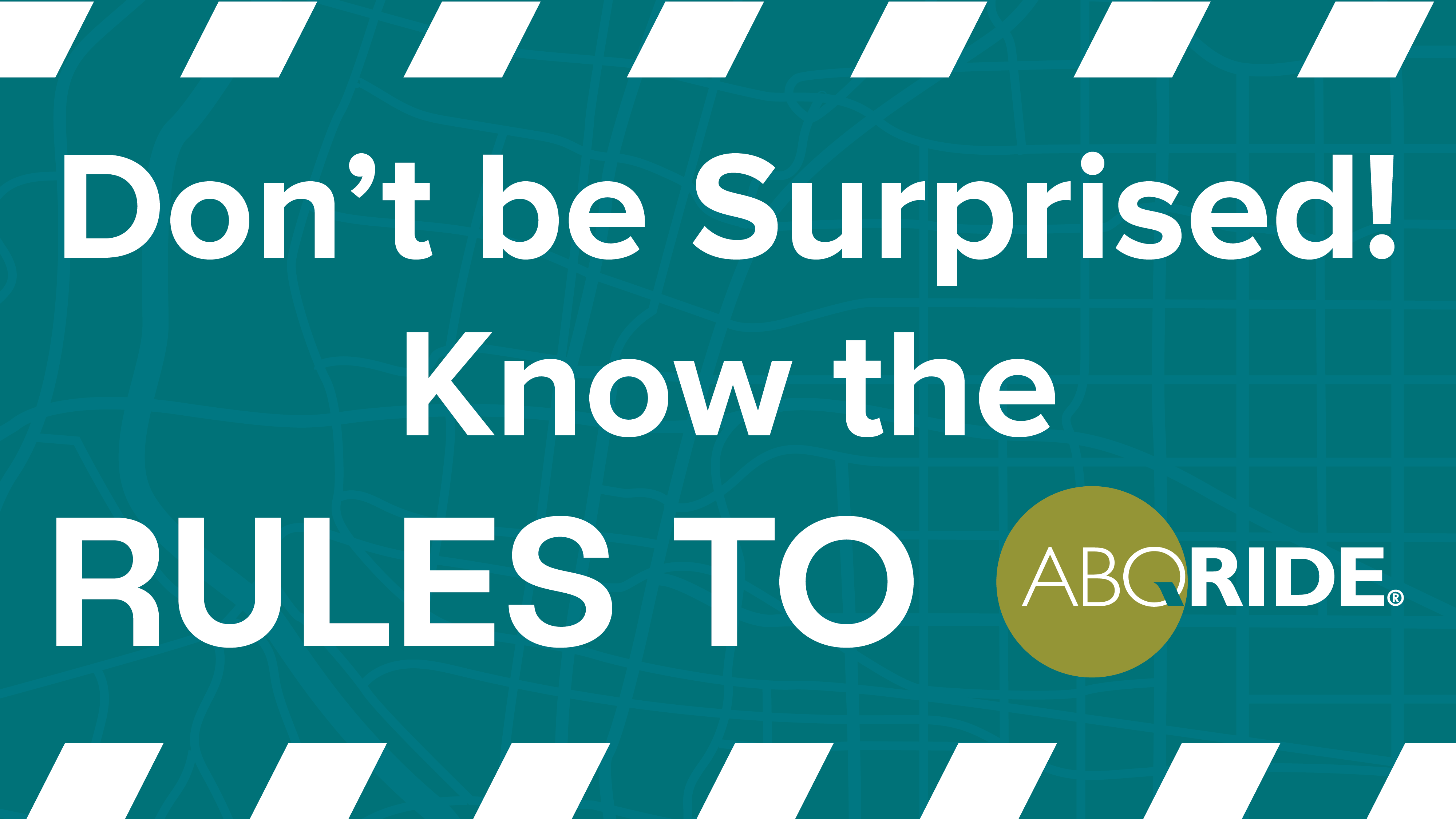 Don't be Surprised! Know the Rules to ABQ Ride.